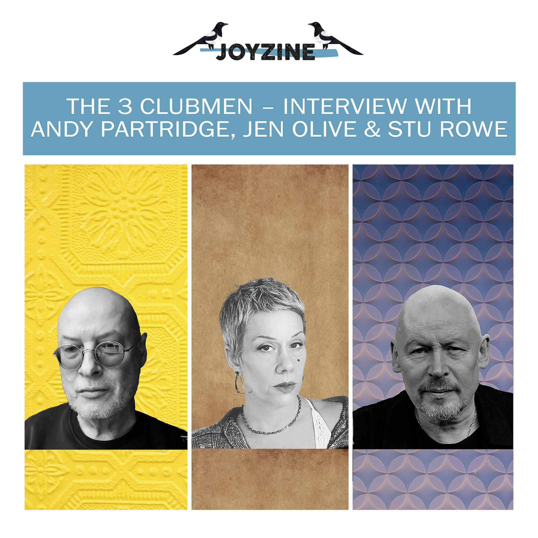 THE 3 CLUBMEN – INTERVIEW WITH ANDY PARTRIDGE, JEN OLIVE & STU ROWE