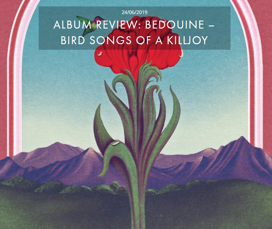 BEDOUINE – BIRD SONGS OF A KILLJOY
