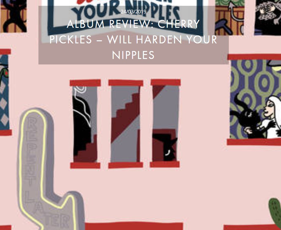 CHERRY PICKLES – WILL HARDEN YOUR NIPPLES