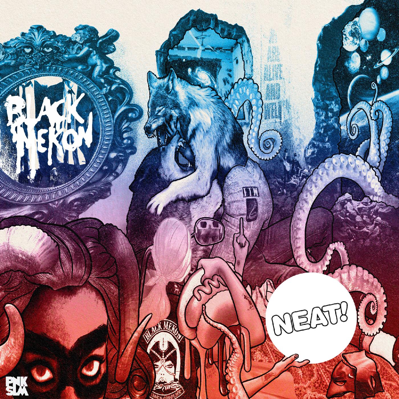 BLACK MEKON – NEAT!