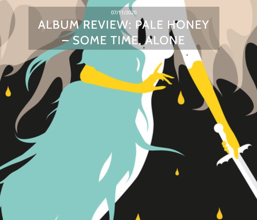 PALE HONEY - SOME TIME, ALONE