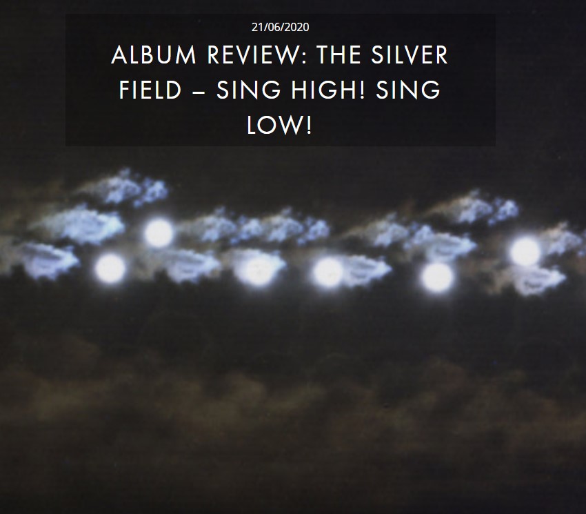 THE SILVER FIELD – SING HIGH! SING LOW!