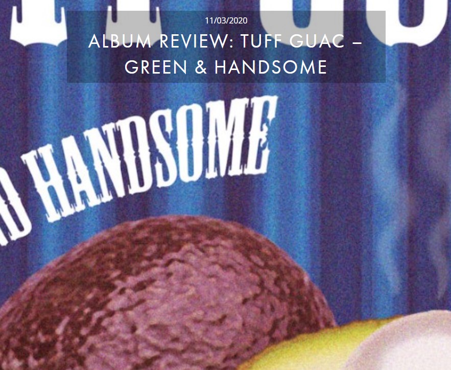 TUFF GUAC – GREEN & HANDSOME