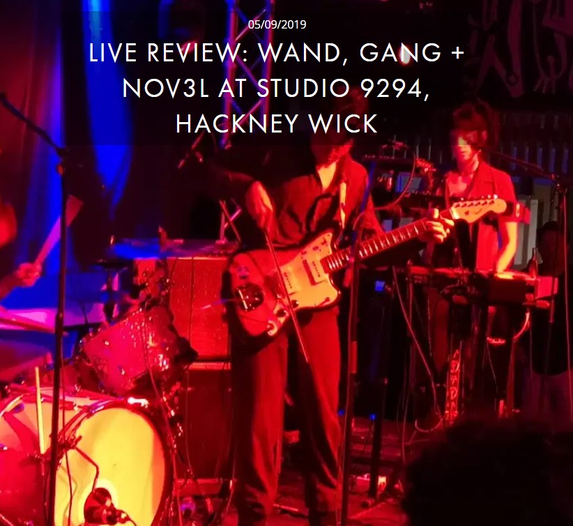 WAND, GANG + NOV3L AT STUDIO 9294, HACKNEY WICK
