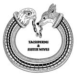TACSIDERMI & SISTER WIVES – A OES HEDDWCH/ O FY NGHOF