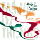 TRACK BY TRACK: ALBERTINE SARGES – FAMILY OF THINGS EP