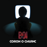 BOI – CORON O CHWINC