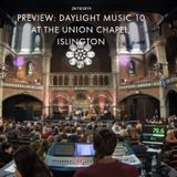 DAYLIGHT MUSIC 10 AT THE UNION CHAPEL