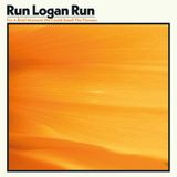 RUN LOGAN RUN – FOR A BRIEF MOMENT WE COULD SMELL THE FLOWERS