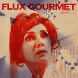FLUX GOURMET – THE SONIC CATERING BAND / VARIOUS ARTISTS