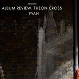 THEON CROSS - FYAH